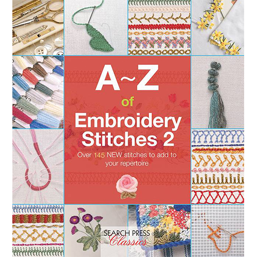 A-Z Of Embroidery Stitches 2